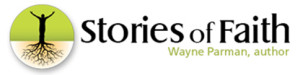 Stories of Faith by Wayne Parman logo